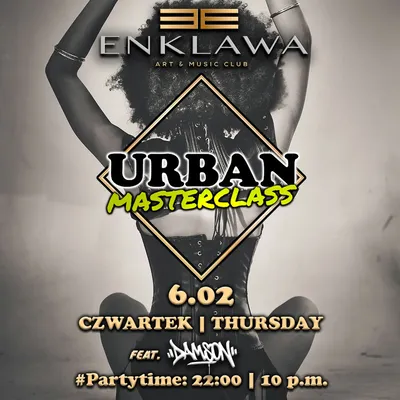 Urban Masterclass - Latino & R'n'B | CZWARTEK 6.02  Urban Masterclass - Latino & R'n'B | CZWARTEK 6.02